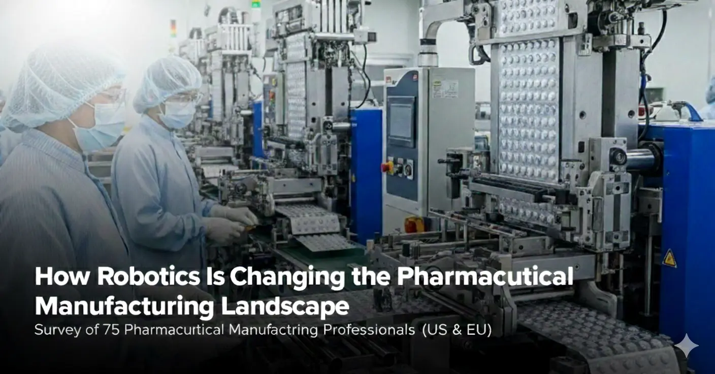 Robotics in Pharmaceutical Manufacturing